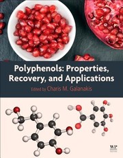 Polyphenols: Properties, Recovery, and Applications