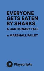 Everyone Gets Eaten by Sharks