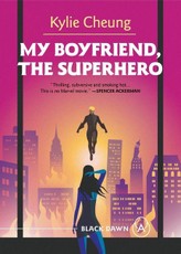 My Boyfriend, the Superhero