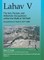 Lahav V: The Iron, Persian, and Hellenistic Occupations Within the Walls at Tell Halif