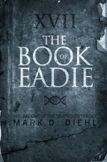 Book of Eadie, Vol. One of the Seventeen Trilogy