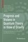 Progress and Visions in Quantum Theory in View of Gravity