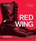 The Red Wing Way