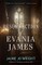 The Resurrection of Evania James