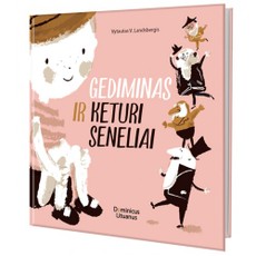 Gediminas ir keturi seneliai (2014)