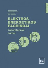 Elektros energetikos pagrindai. Laboratoriniai darbai