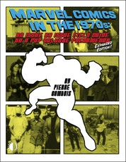 Marvel Comics in the 1970s Expanded Edition