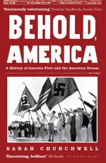 Behold, America