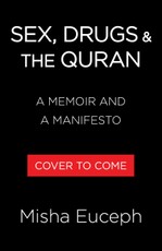 Sex, Drugs, and the Quran
