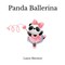 Shenton, L: PANDA BALLERINA
