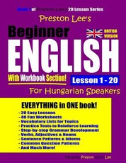 Preston Lee's Beginner English With Workbook Section Lesson 1 - 20 For Hungarian Speakers (British Version)