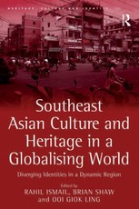 Ismail, R: Southeast Asian Culture and Heritage in a Globali