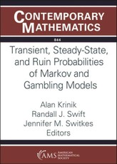 Transient, Steady-State, and Ruin Probabilities of Markov and Gambling Models