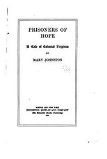 Prisoners of Hope, A Tale of Colonial Virginia