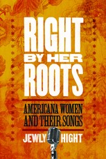 Right by Her Roots