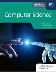 Computer Science for the IB Diploma