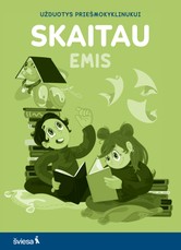 SKAITAU. Užduotys priešmokyklinukui. Serija EMIS