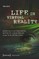 Life in Virtual Reality