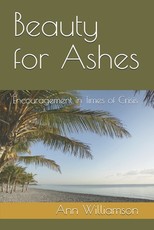 Beauty for Ashes
