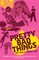 Pretty Bad Things