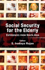 Rajan, S: Social Security for the Elderly