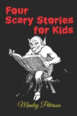 Four Scary Stories for Kids | Knygos.lt