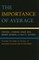 The Importance of Average