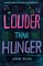 Schu, J: Louder Than Hunger