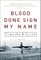 Blood Done Sign My Name