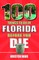 100 Things to Do in Florida Before You Die