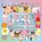 Super Kawaii Coloring Book