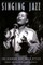 Singing Jazz
