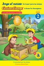 Jorge El Curioso Un Hogar Para Las Abejas/Curious George a Home for Honeybees