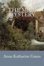 The Mill Mystery
