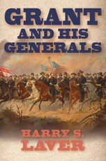 Grant and His Generals