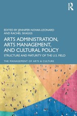Arts Administration, Arts Management, and Cultural Policy