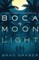 Boca by Moonlight