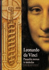 Leonardo da Vinci. Pasaulio menas ir mokslas