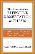 The Elements of an Effective Dissertation and Thesis