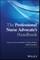 The Professional Nurse Advocate's Handbook