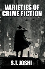 Varieties of Crime Fiction