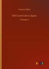 Old Court Life in Spain