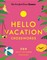 New York Times Games Hello Vacation Crosswords
