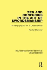 Kammer, R: Zen and Confucius in the Art of Swordsmanship