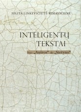 Inteligentų tekstai: nuo „Aušros“ iki „Sietyno“