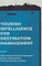 Tourism Intelligence for Destination Management