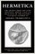 Hermetica Volume 1 Introduction, Texts, and Translation