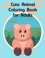 Cute Animal Coloring Book for Adults