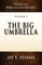 The Big Umbrella