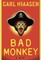 Bad Monkey